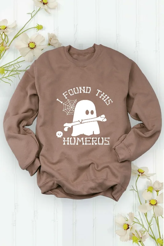 I Found This Humerus Fleece Sweatshirt