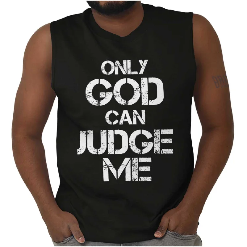 Only God can Judge Sleeveless T-Shirt