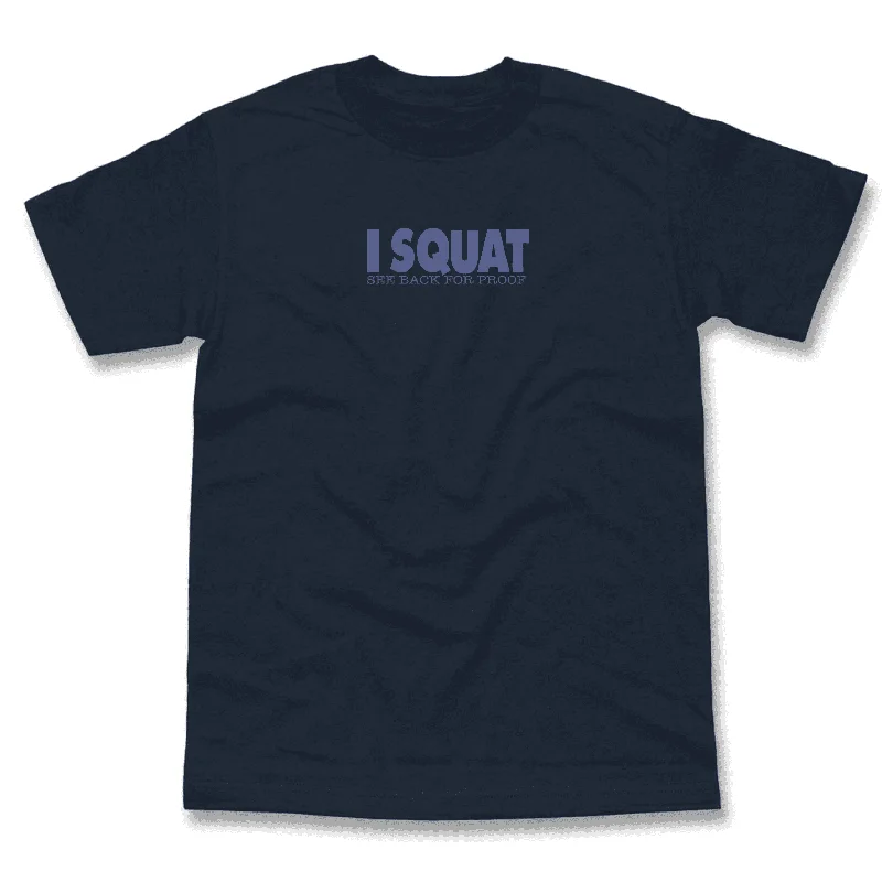 I Squat T-Shirt